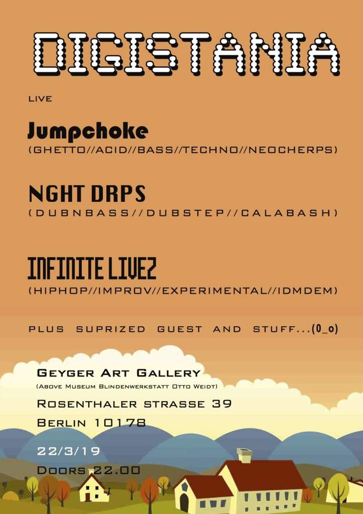 Digistania with Jumpchoke, Nght Drps, Infinite Livez - フライヤー表