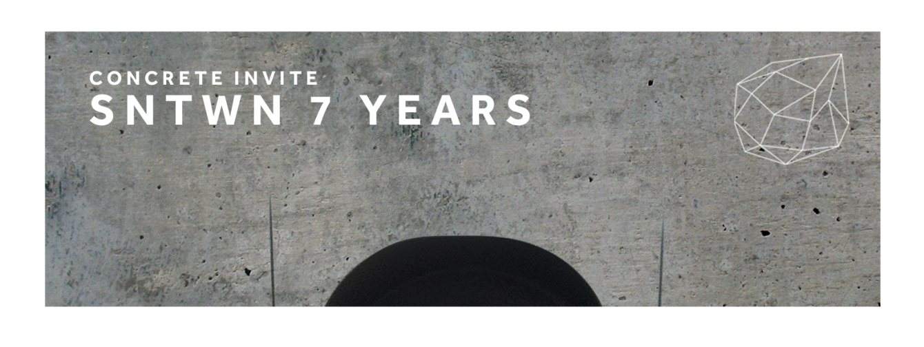 Concrete Invite Sntwn 7 Years: Ben UFO, Call Super, Leif, Neue Grafik, Theorama, Aleqs Notal - フライヤー表