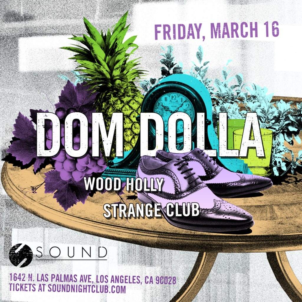Sound presents Dom Dolla, Wood Holly, and Strange Club - Página frontal