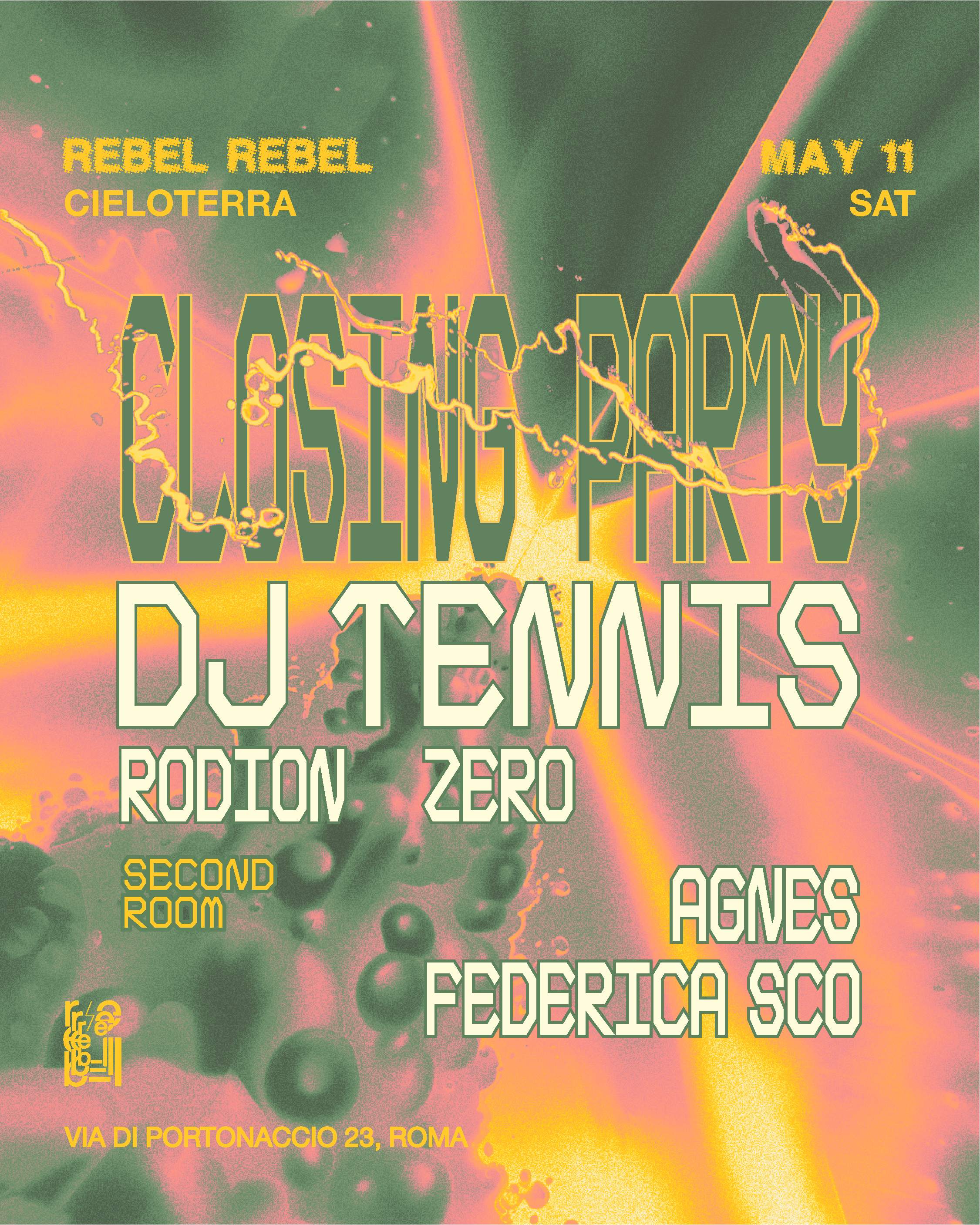 Rebel Rebel Closing party with DJ Tennis - フライヤー裏