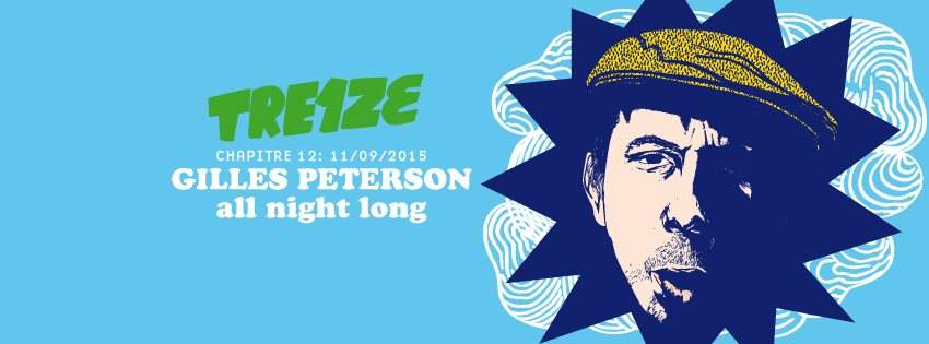 Tre1ze Chap. 12: Gilles Peterson All Night Long - フライヤー表