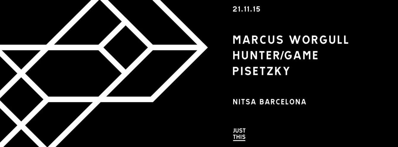 Just This Barcelona with Marcus Worgull // Hunter/Game - Página frontal