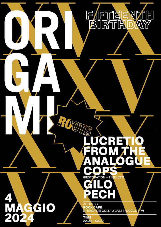 ORIGAMI 15th Birthday Party w/Lucretio from THE ANALOG COPS - フライヤー表