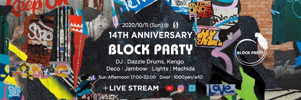 Block Party '14th Anniversary' Live Stream at 0 Zero - フライヤー表