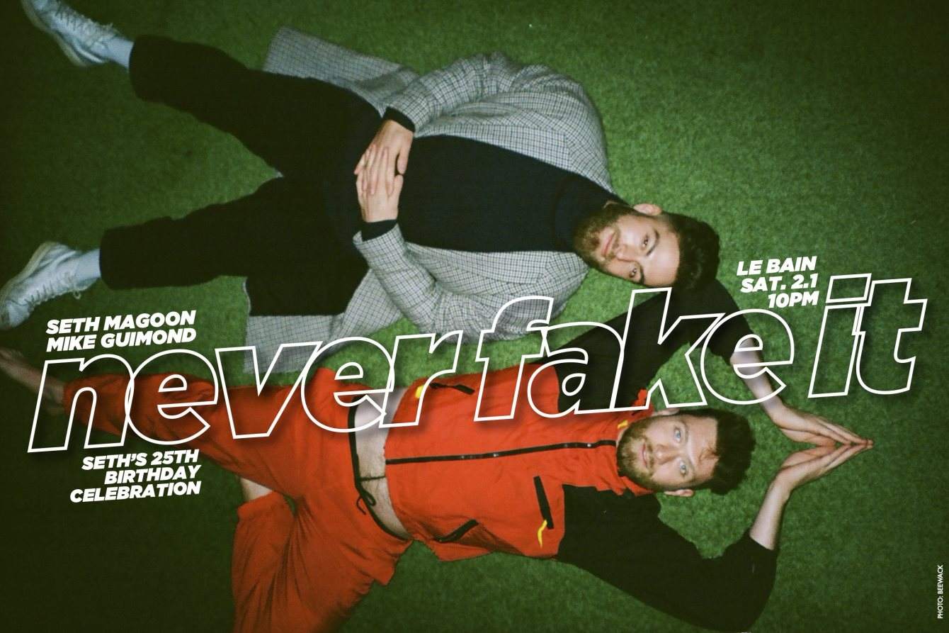 Never Fake It: Seth Magoon & Mike Guimond - Página frontal