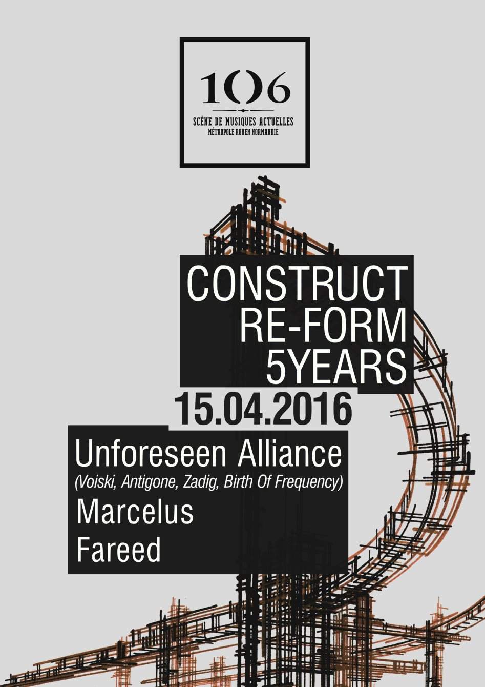 Construct Re-Form 5 Years with Unforeseen Alliance, Fareed & Marcelus - フライヤー表