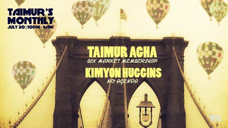 Taimur's Monthly with Kimyon Huggins - フライヤー表