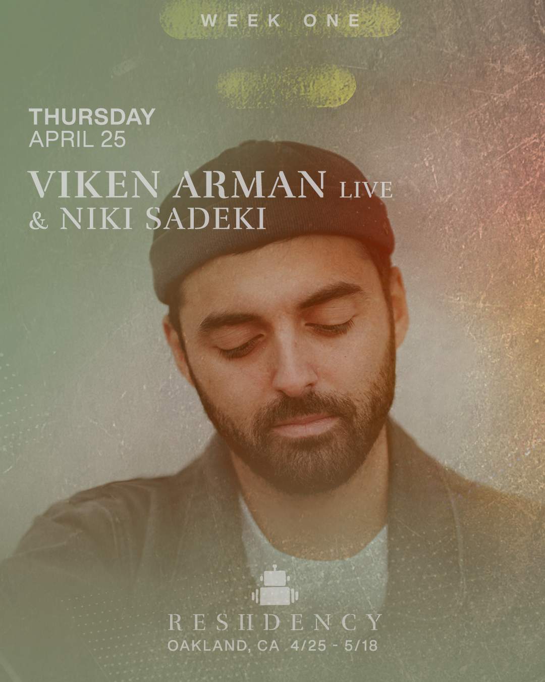 Robot Heart RESIIDENCY - Show 01 - Viken Arman LIVE - Niki Sadeki at ...