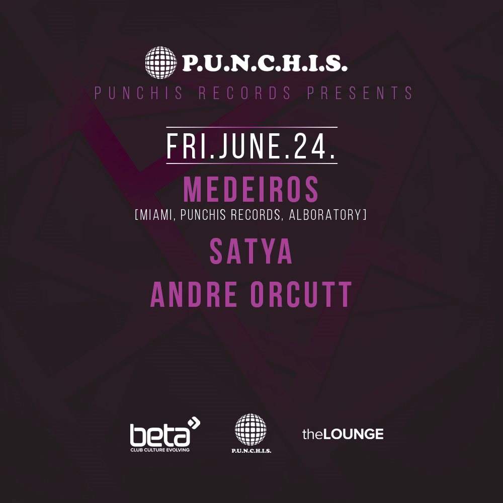 Punchis Records present Medeiros, Satya, & Andre Orcutt - Página frontal