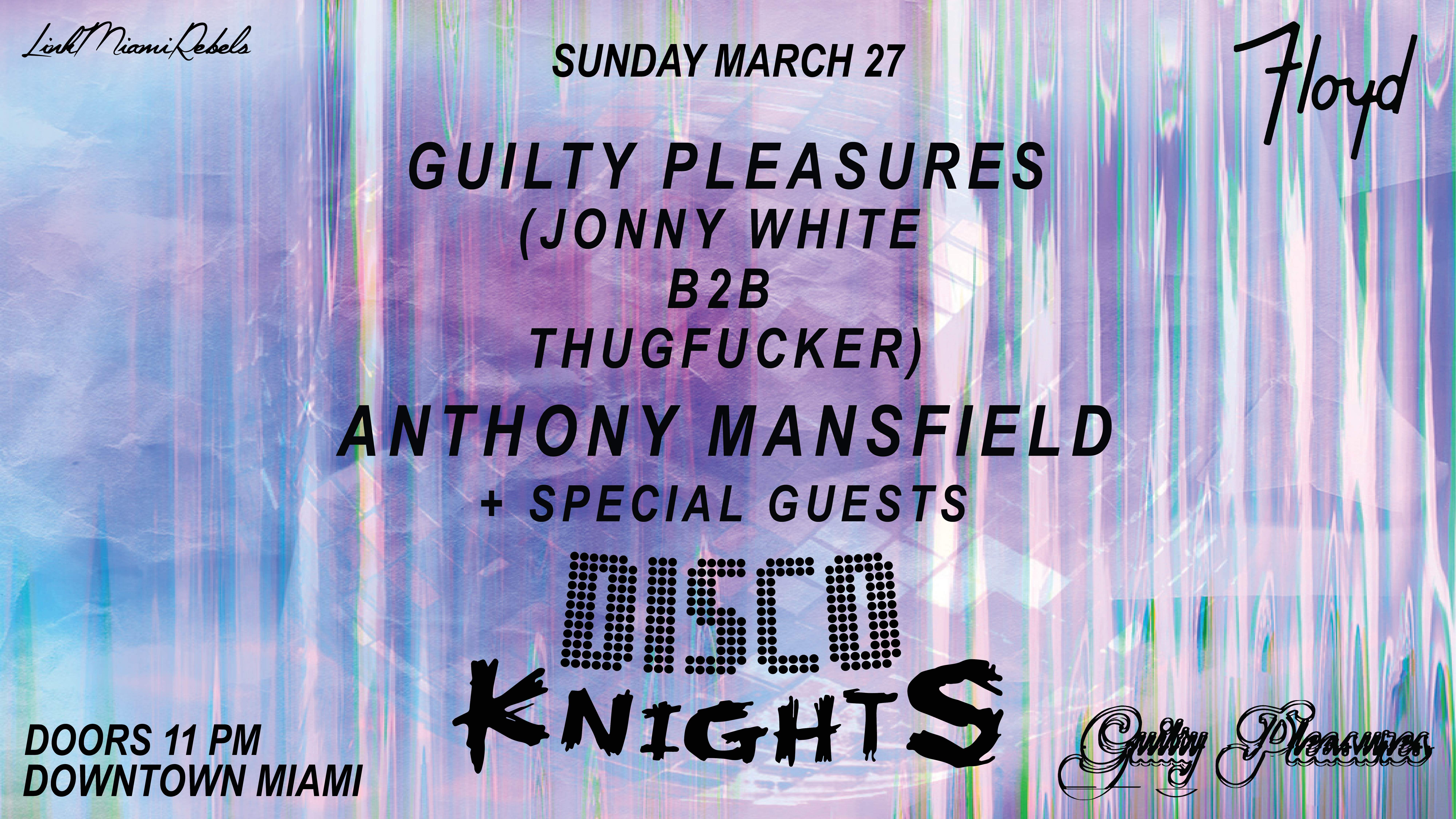 Disco Knights: Guilty Pleasures + Anthony Mansfield - フライヤー裏