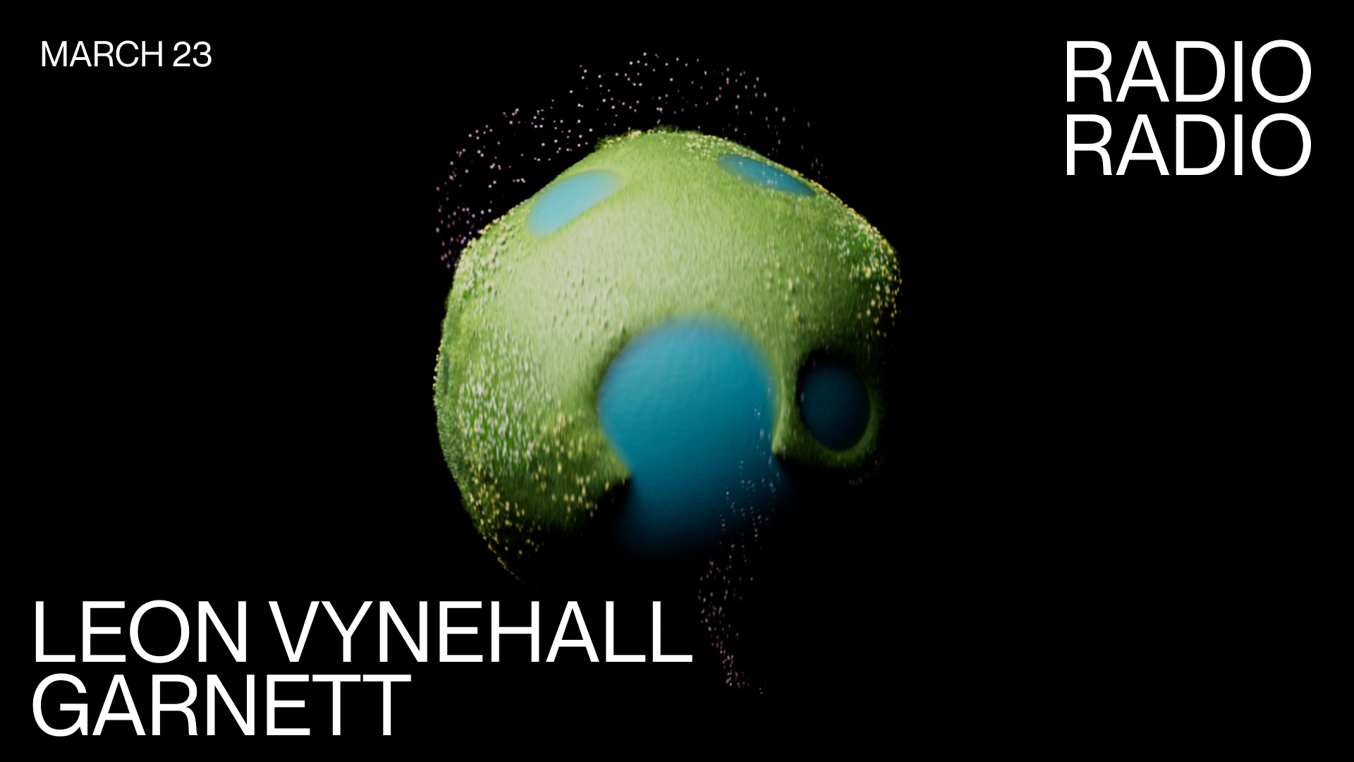 Leon Vynehall • Garnett - フライヤー表