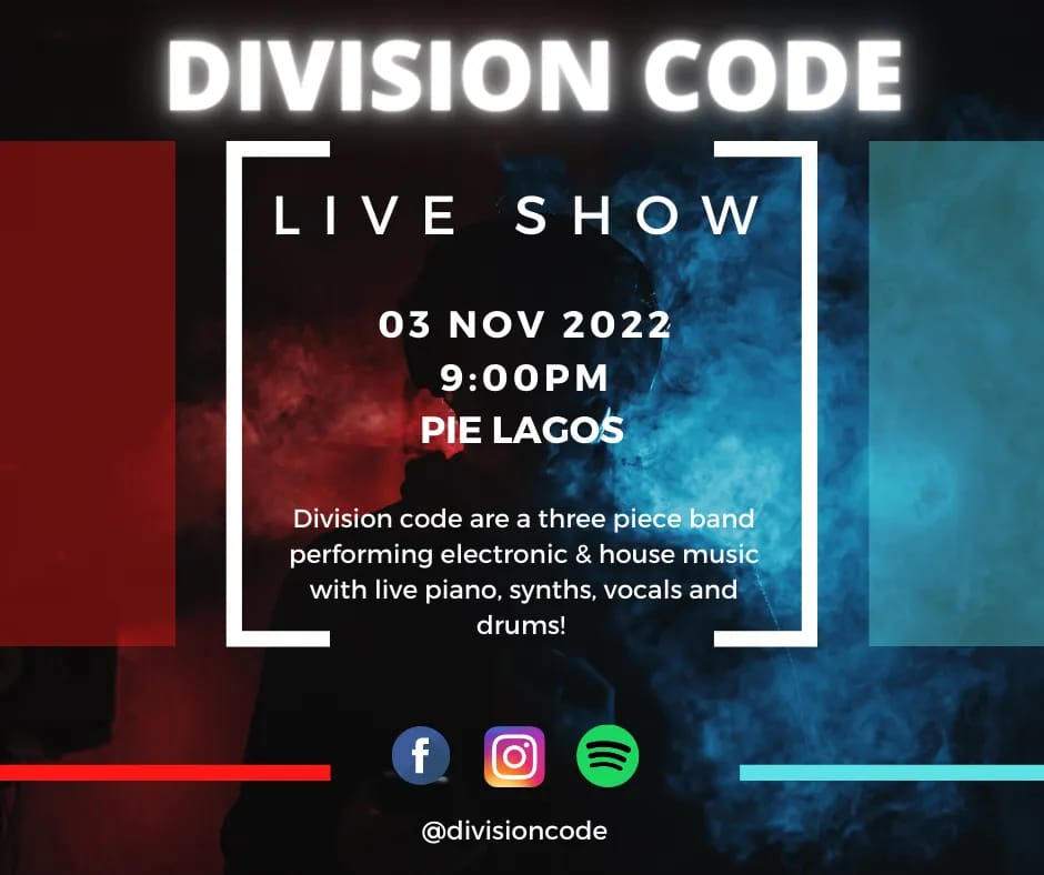 Division Code - Live at Pie, Lagos - フライヤー表