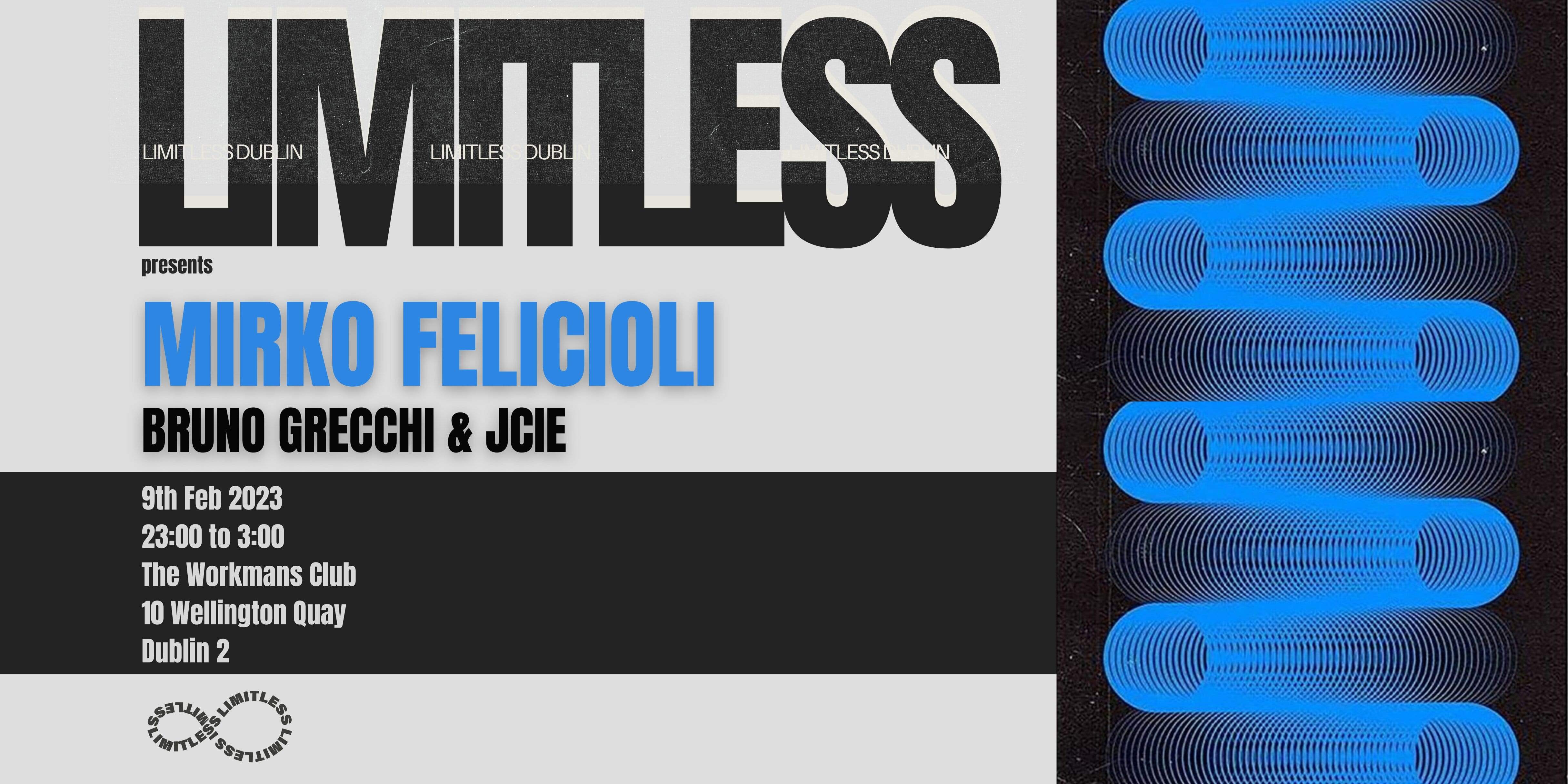 Limitless presents: Mirko Felicioli, Bruno Grecchi & Jcie - フライヤー表