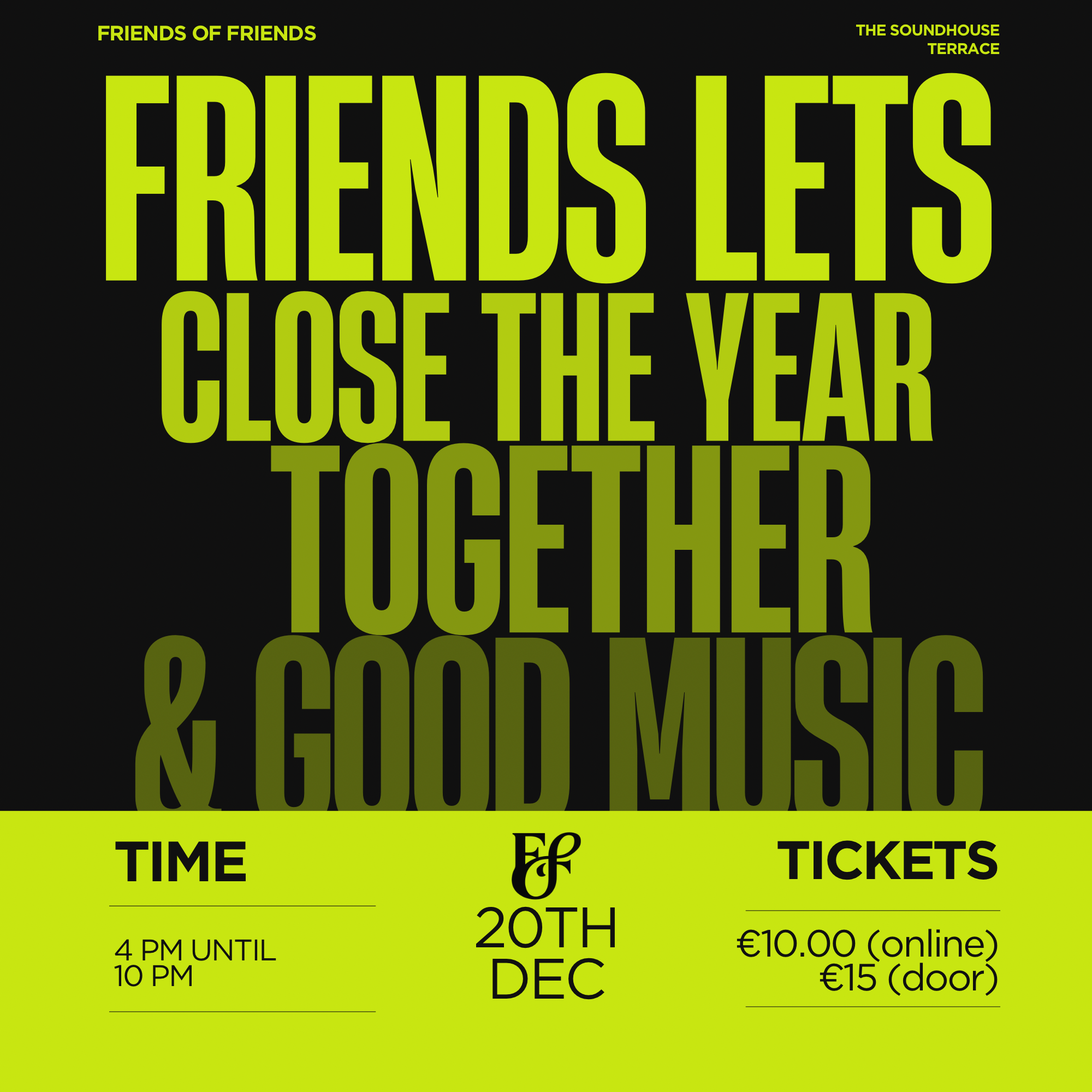 Friends of Friends - YEAR END TERRACE SESSION à The Sound House, Dublin ·  Billets, image size:2000x2000