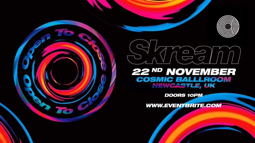 Cosmic presents Skream - Open To Close - Newcastle - Página frontal