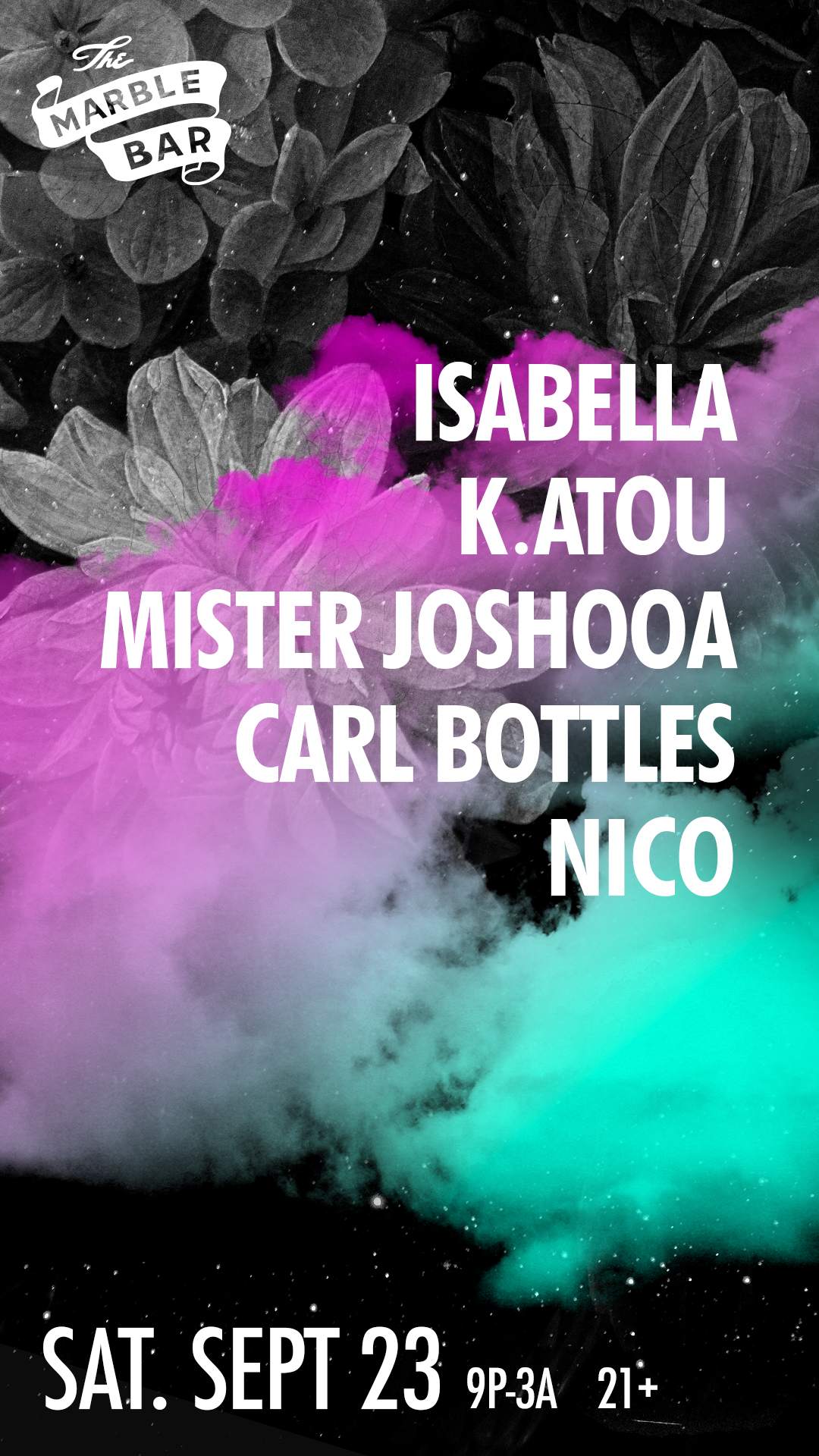 ISAbella with K.atou, Mister Joshooa, Carl Bottles and Nico - フライヤー表