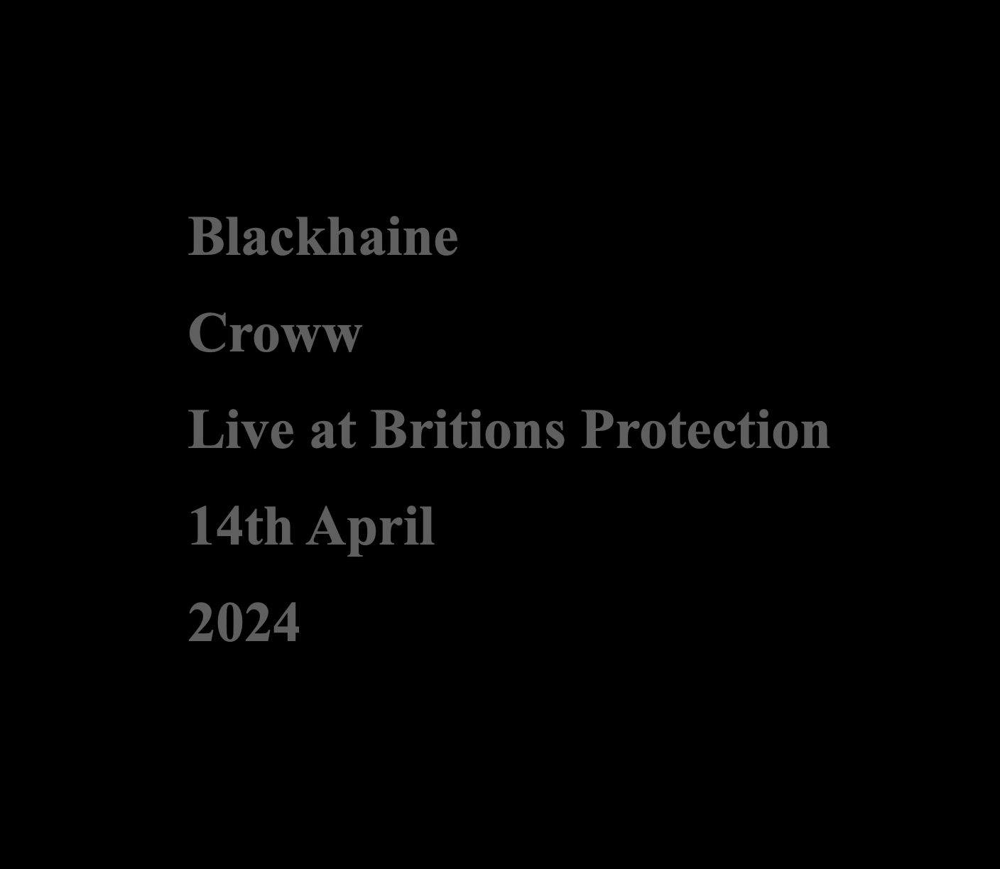 Blackhaine - Live [at] The Britons Protection at Britons Protection ...