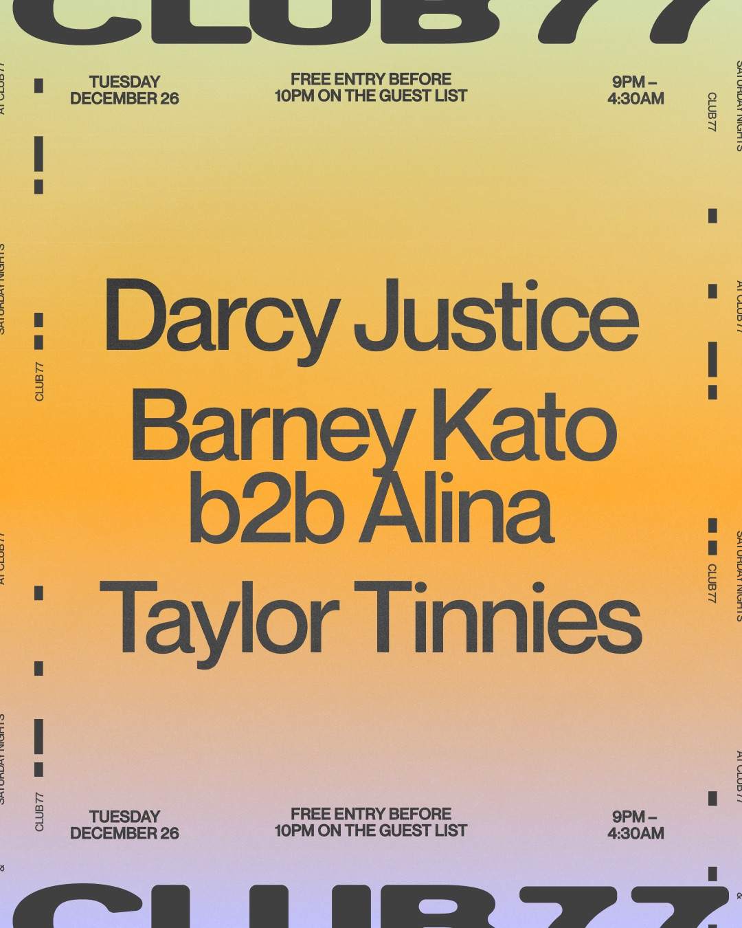 Club 77 with Darcy Justice, Barney Kato B2B Alina and Taylor Tinnies - Página frontal