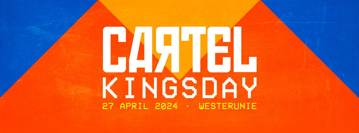 Cartel Kingsday 2024 - Indoor, Outdoor, Day & Night - フライヤー表