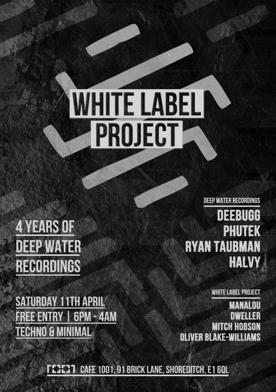White Label Project Pres. 4 Years Of Deep Water Recordings with Deebugg, Phutek & Ryan Taubman - フライヤー表