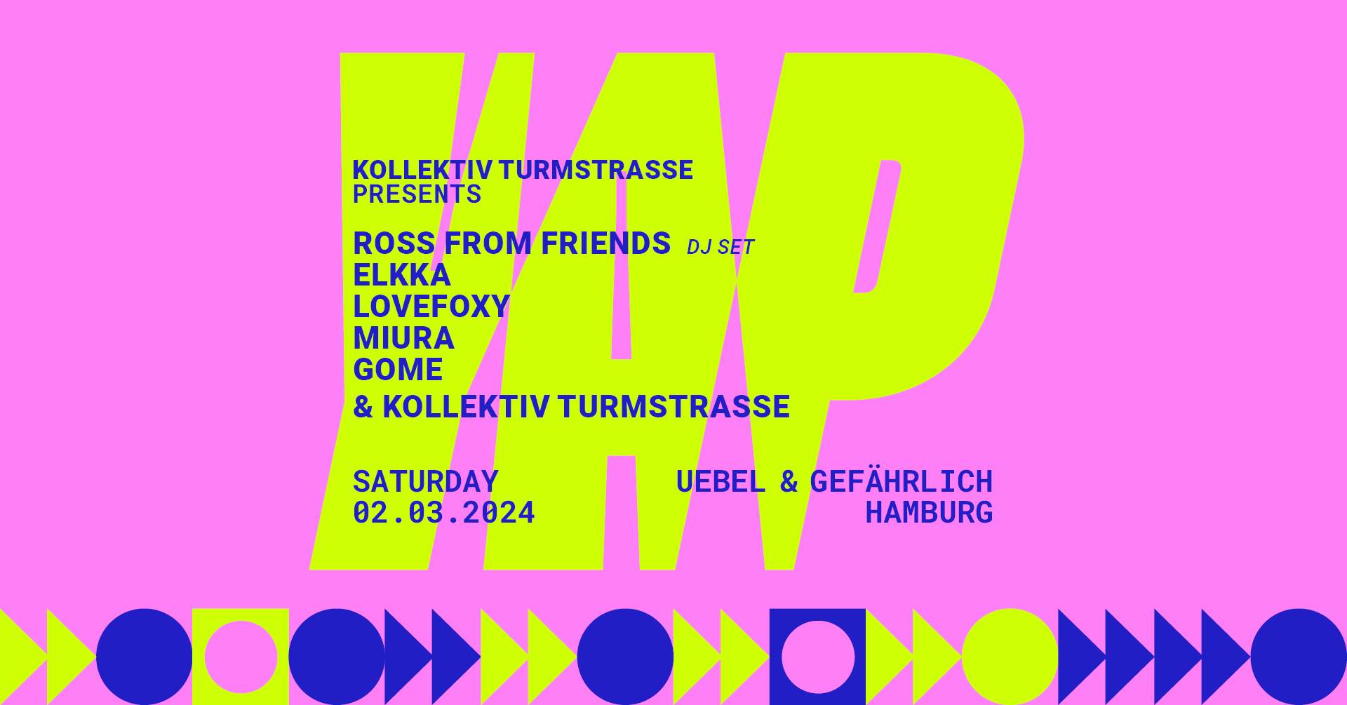 Kollektiv Turmstrasse pres. YAP with Ross From Friends, Elkka, Lovefoxy, Miura & gome - フライヤー表