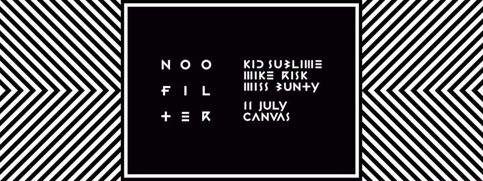 #Noofilter with Kid Sublime, Mike Risk & Miss Bunty - Página frontal