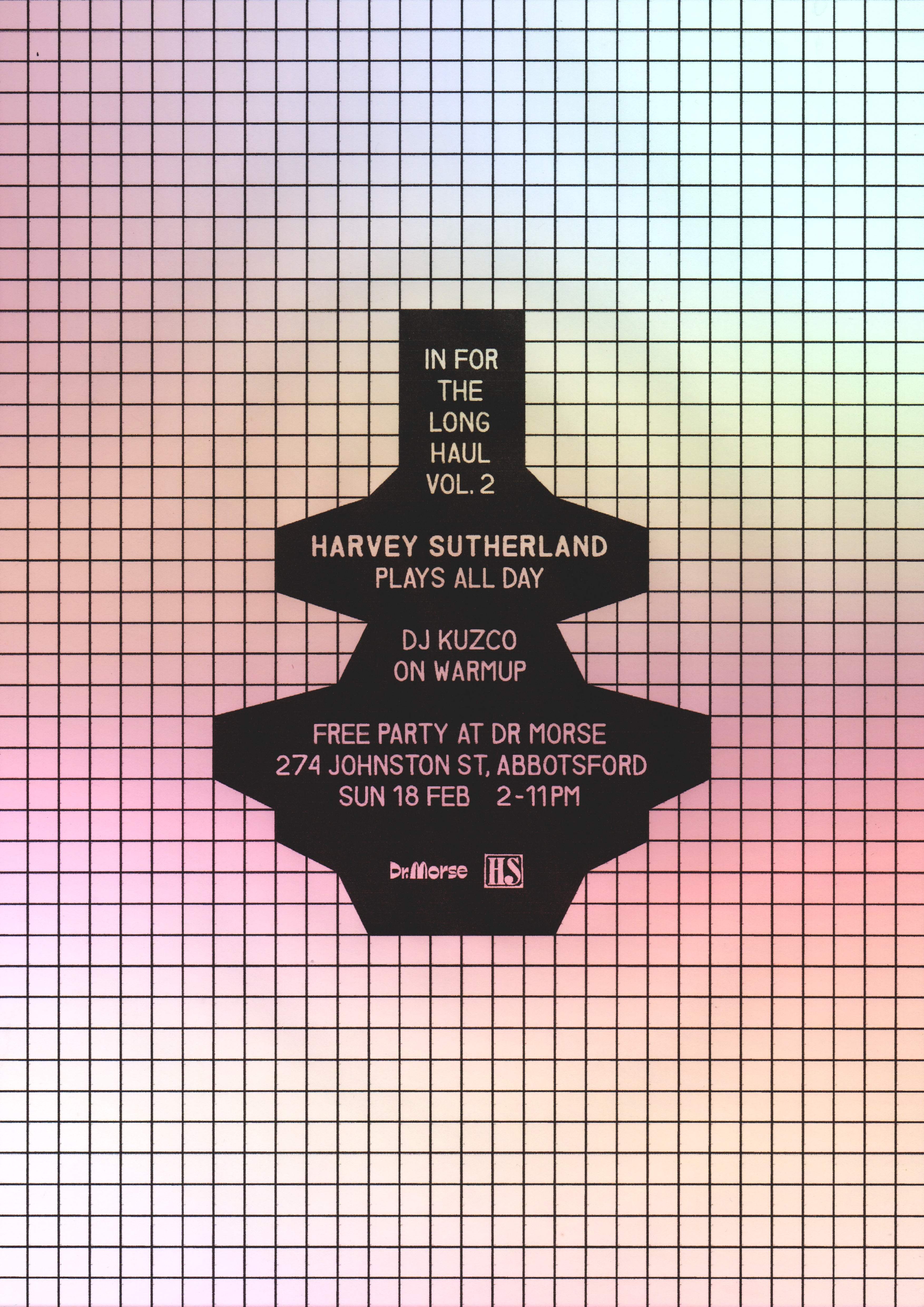 In For The Long Haul Vol. 2 - Harvey Sutherland (DJ) All Day Long - フライヤー表