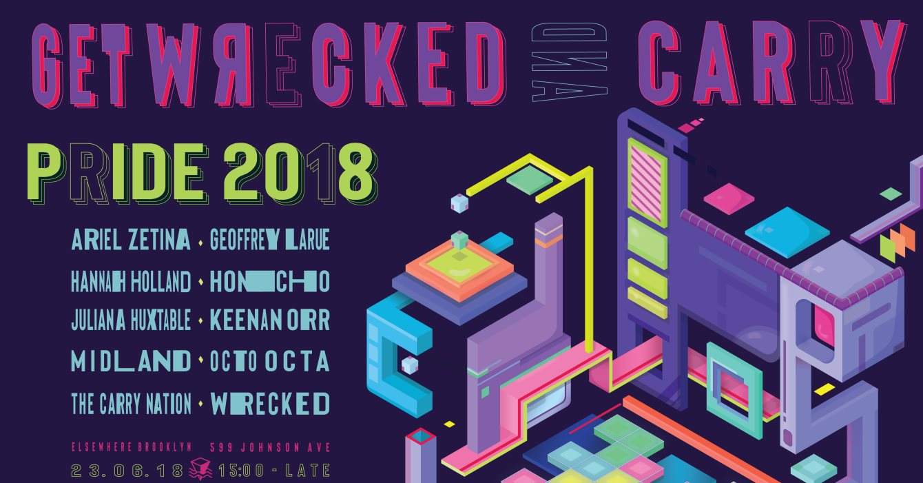 Wrecked / The Carry Nation Pride with Midland, Octo Octa, Honcho, Ariel  Zetina & More at Elsewhere, New York City