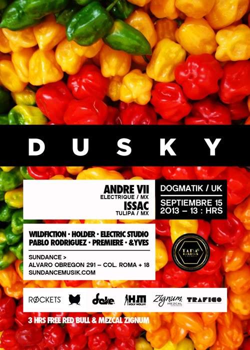 SUNDANCE presenta DUSKY [15 DE SEPTIEMBRE* VIVA LA FIESTA] - フライヤー表