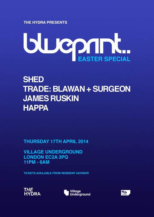 Blueprint Records Easter Special with Shed, Blawan & Surgeon, James Ruskin, Happa - Página frontal