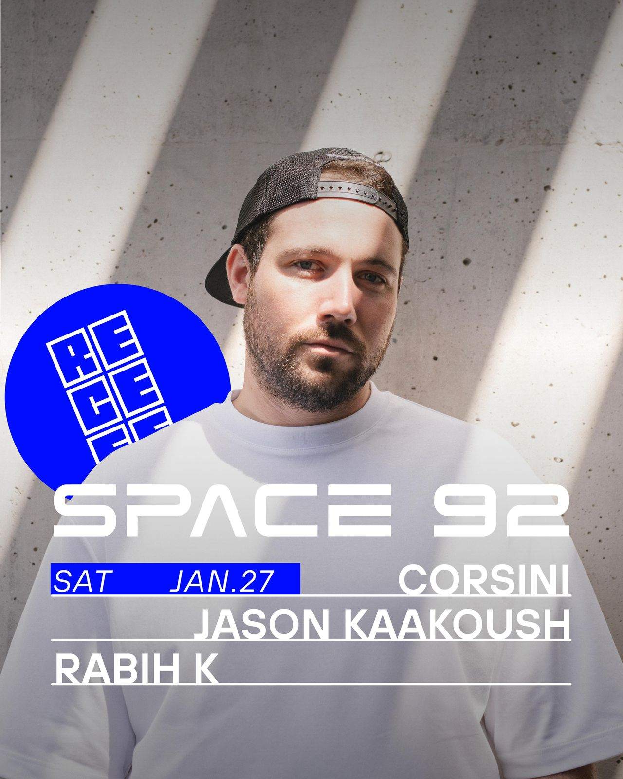 Recess x Space92 - Jason Kaakoush, Corsini & Rabih K - フライヤー表