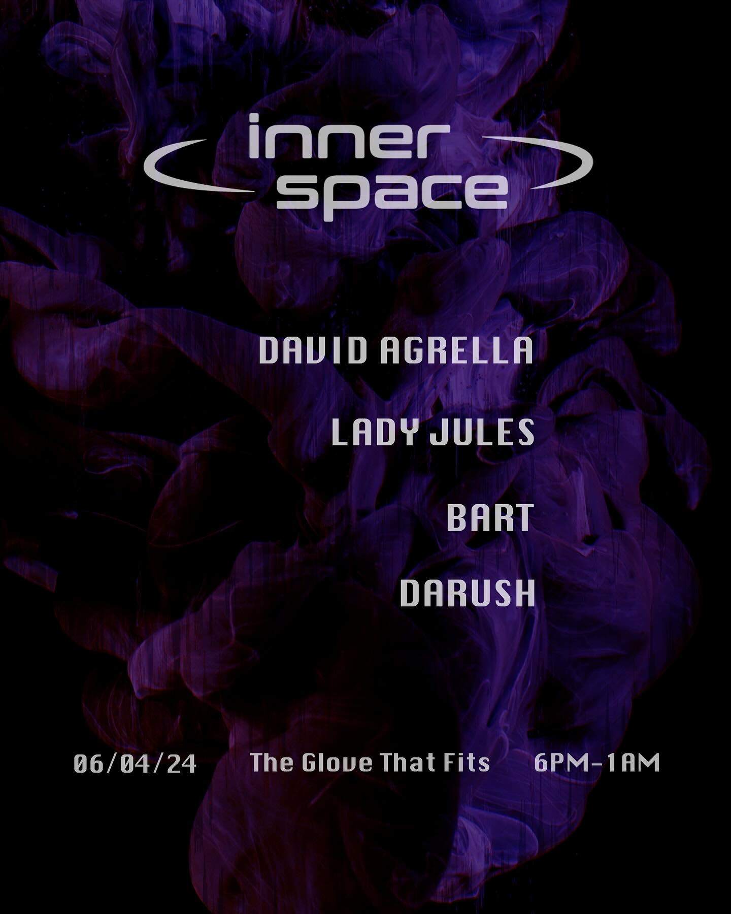 inner space w/ David Agrella, Lady Jules, & Residents (free entry before 8pm) - フライヤー表