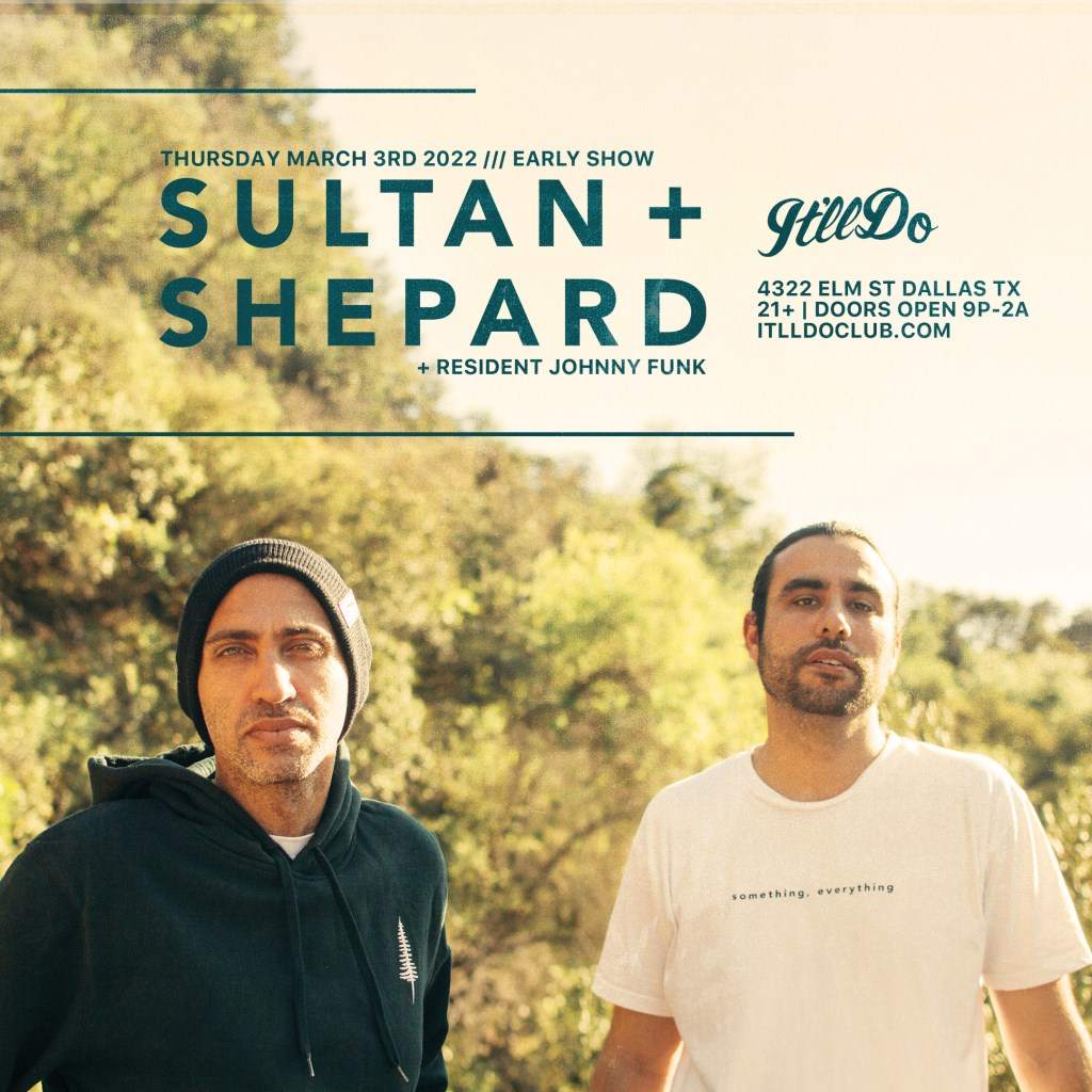 Sultan+Shepard at It'll Do, Dallas/Fort Worth