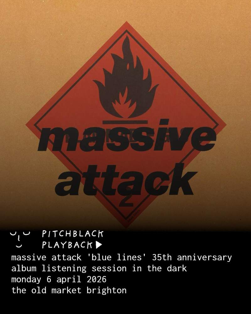 Pitchblack Playback: Massive Attack 'Blue Lines' at The Old Market