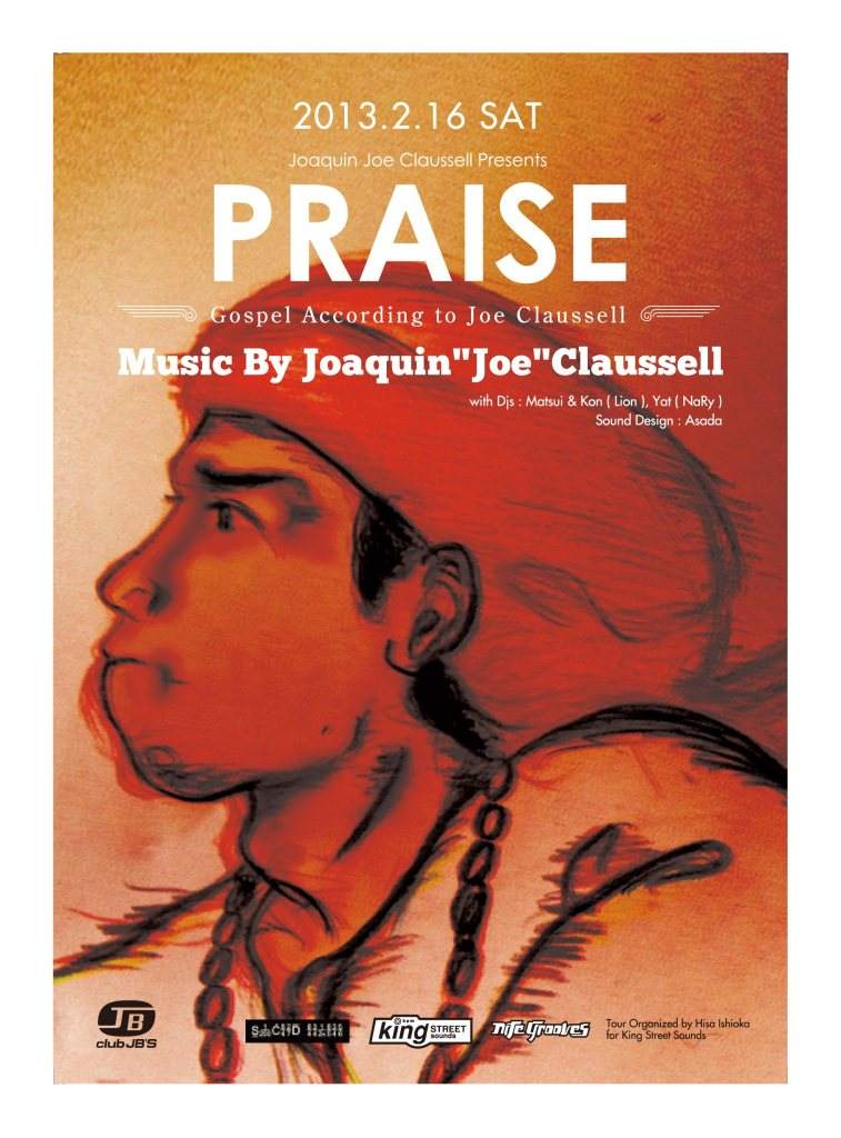 Joaquin Joe Claussell presents 'Praise' (Gospel According to Joe Claussell) - フライヤー表
