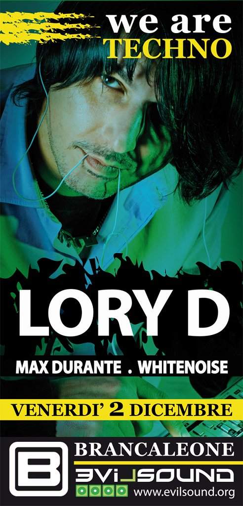 Lory D at We Are Techno W Max Durante - Whitenoise - フライヤー表
