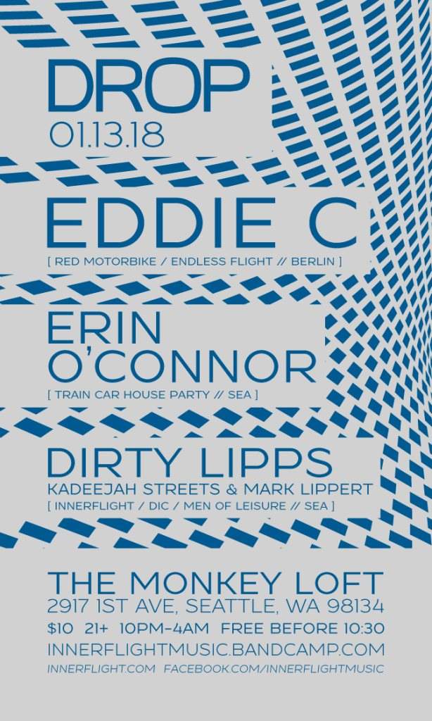 Innerflight » Drop with Eddie C › Erin O'connor › Dirty Lipps at The ...