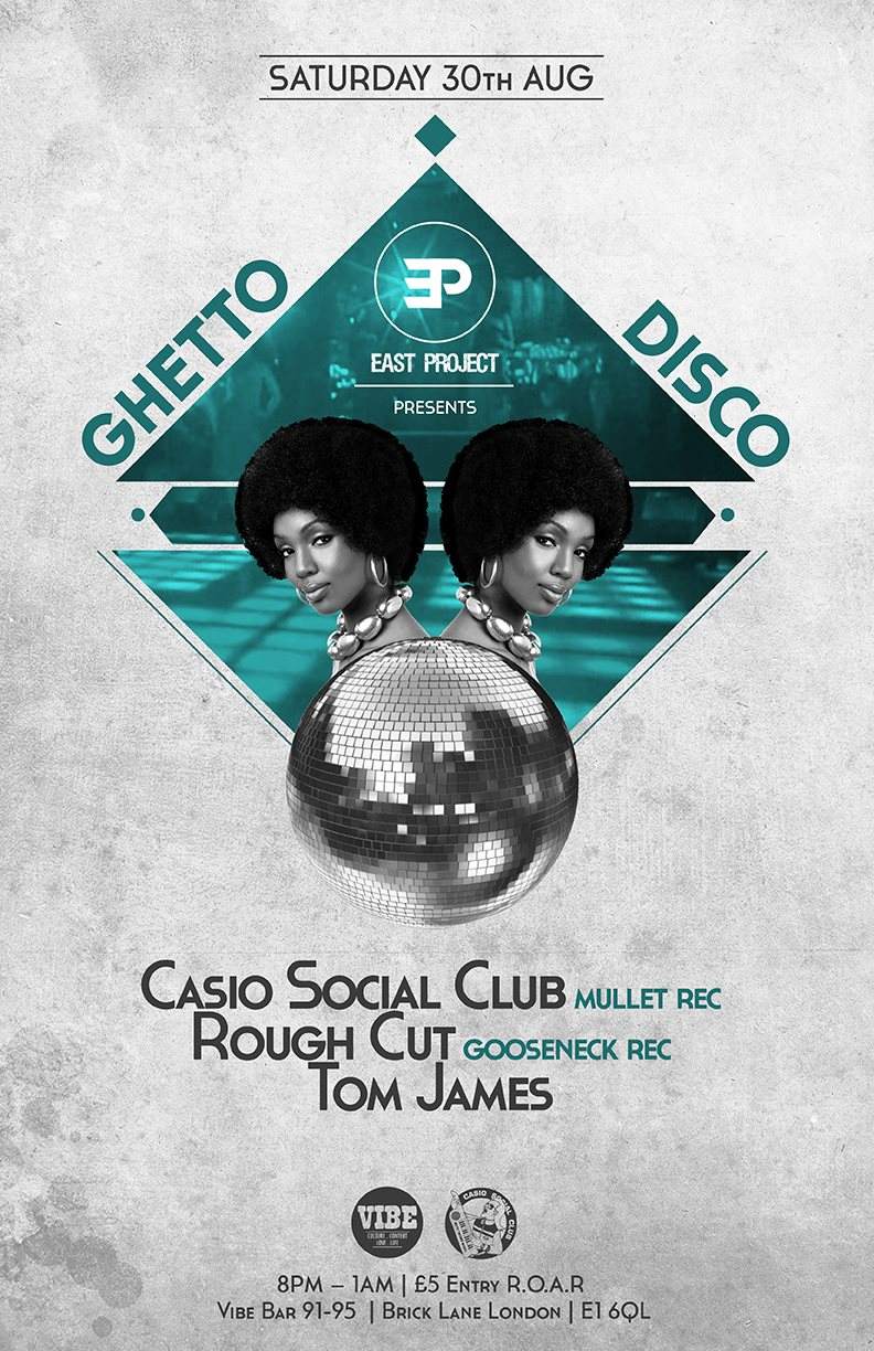 Ghetto Disco with Casio Social Club - フライヤー表