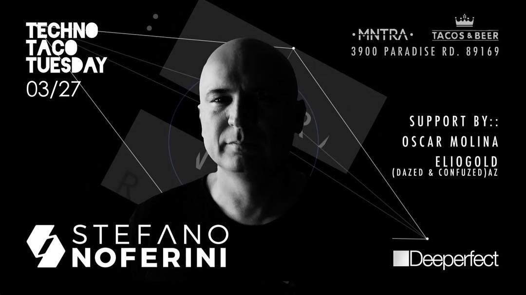 MNTRA presents Techno Taco Tuesday Feat. Stefano Noferini - Página frontal