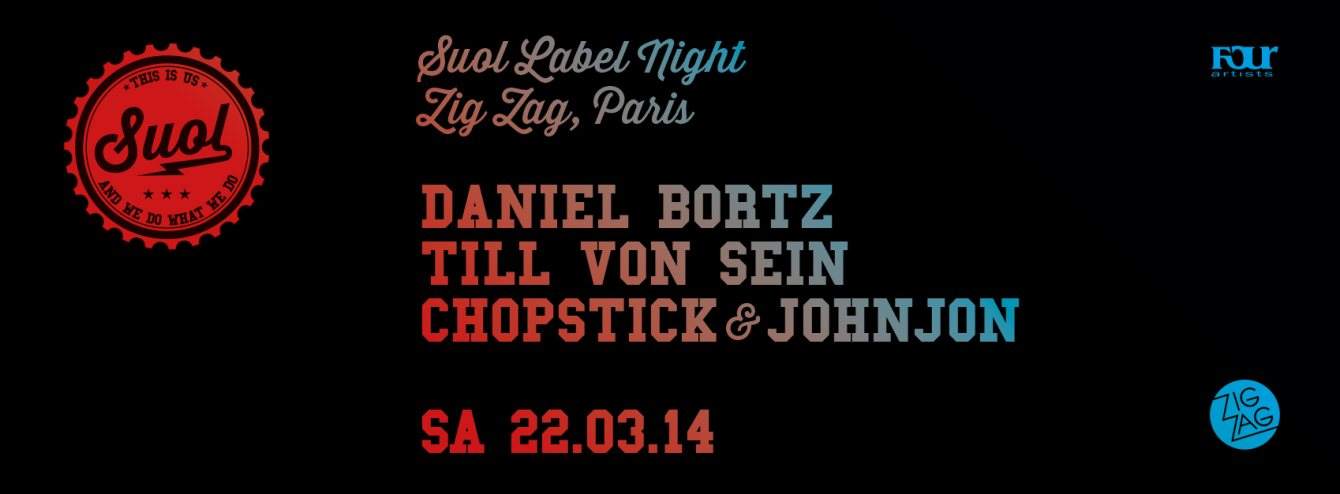 Suol Label Night: Daniel Bortz, Till Von Sein, Chopstick & Johnjon - Página frontal