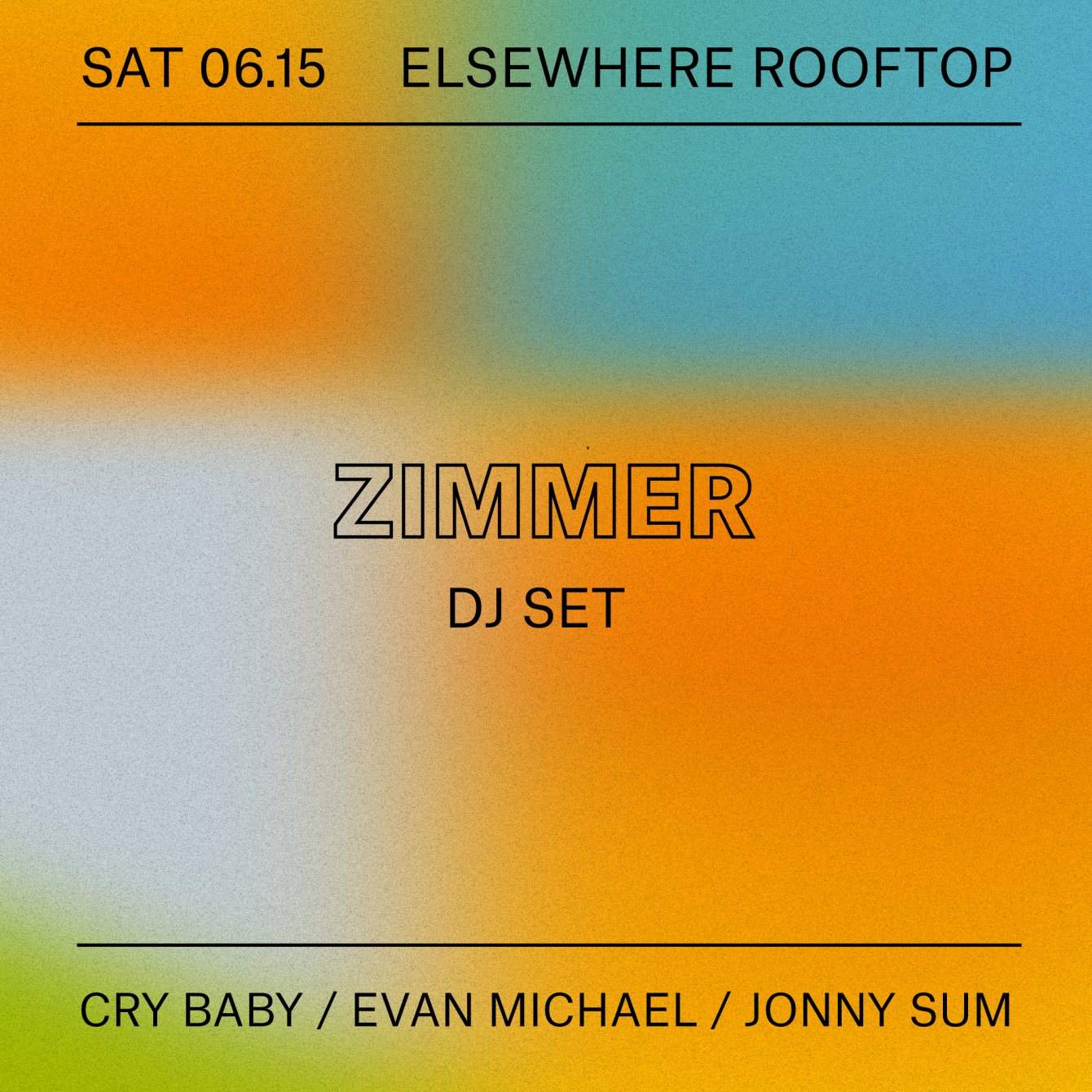 Zimmer (DJ Set at Elsewhere Rooftop), Cry Baby, Evan Michael and Jonny Sum - Página trasera