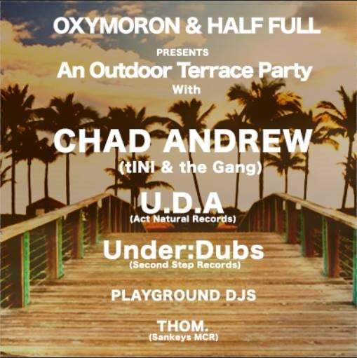 Oxymoron & Half Full present An Outdoor Terrace Party with Chad Andrew & More - Página frontal