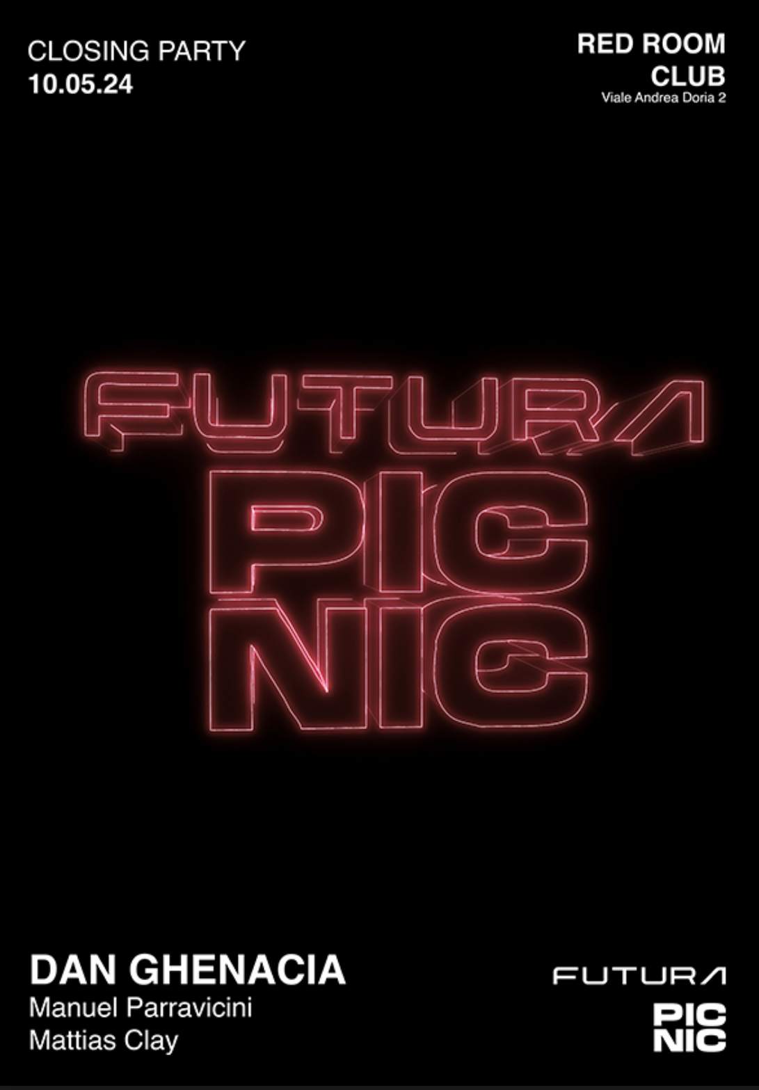PICNIC X FUTURA W/ Dan Ghenacia - フライヤー表