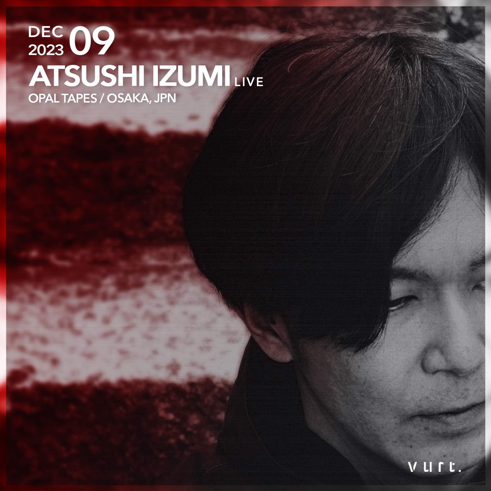 [vurt.live] with Atsushi Izumi LIVE - フライヤー裏