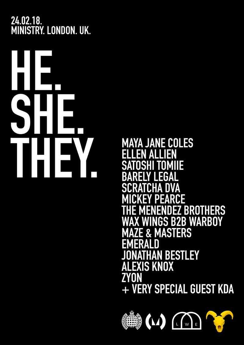 He.She.They at Ministry Of Sound, London