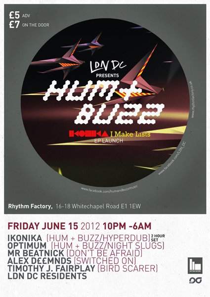 LDN DC presents Hum + Buzz: Ikonika 'I Make Lists' EP Launch Party - Página trasera