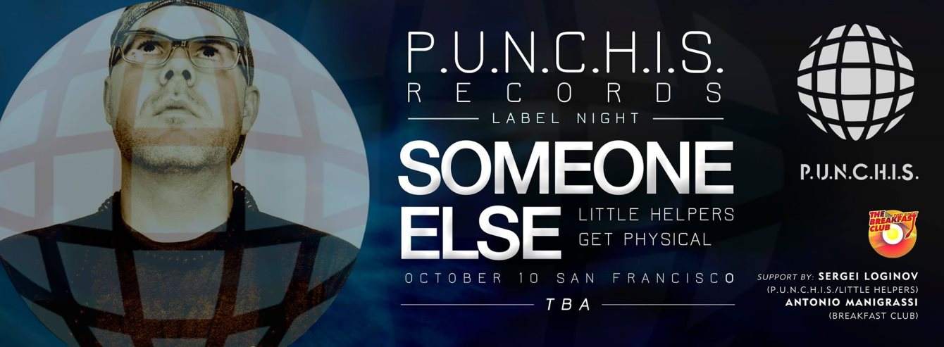 P.U.N.C.H.I.S. Records Label Night with Someone Else (Little Helpers/Get Physical) - フライヤー表