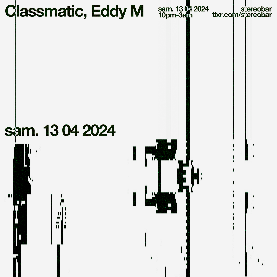 Classmatic - Eddy M - フライヤー表