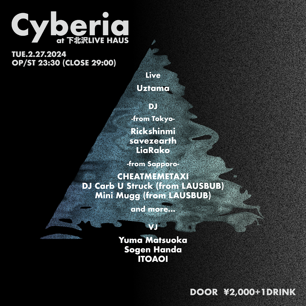 「Cyberia」 at Live Haus, Tokyo