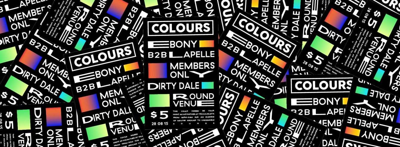 Colours with Èbony b2b Lapelle, Membersonly b2b Dirty Dale - Página frontal